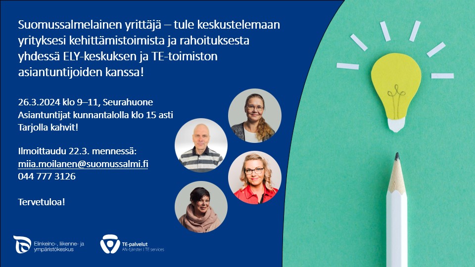 kuvituskuvassa samat tiedot kuin tekstissä, lisäksi neljän asiantuntijan kasvokuvat ja Ely-keskuksen ja TE-palvelluiden logot.