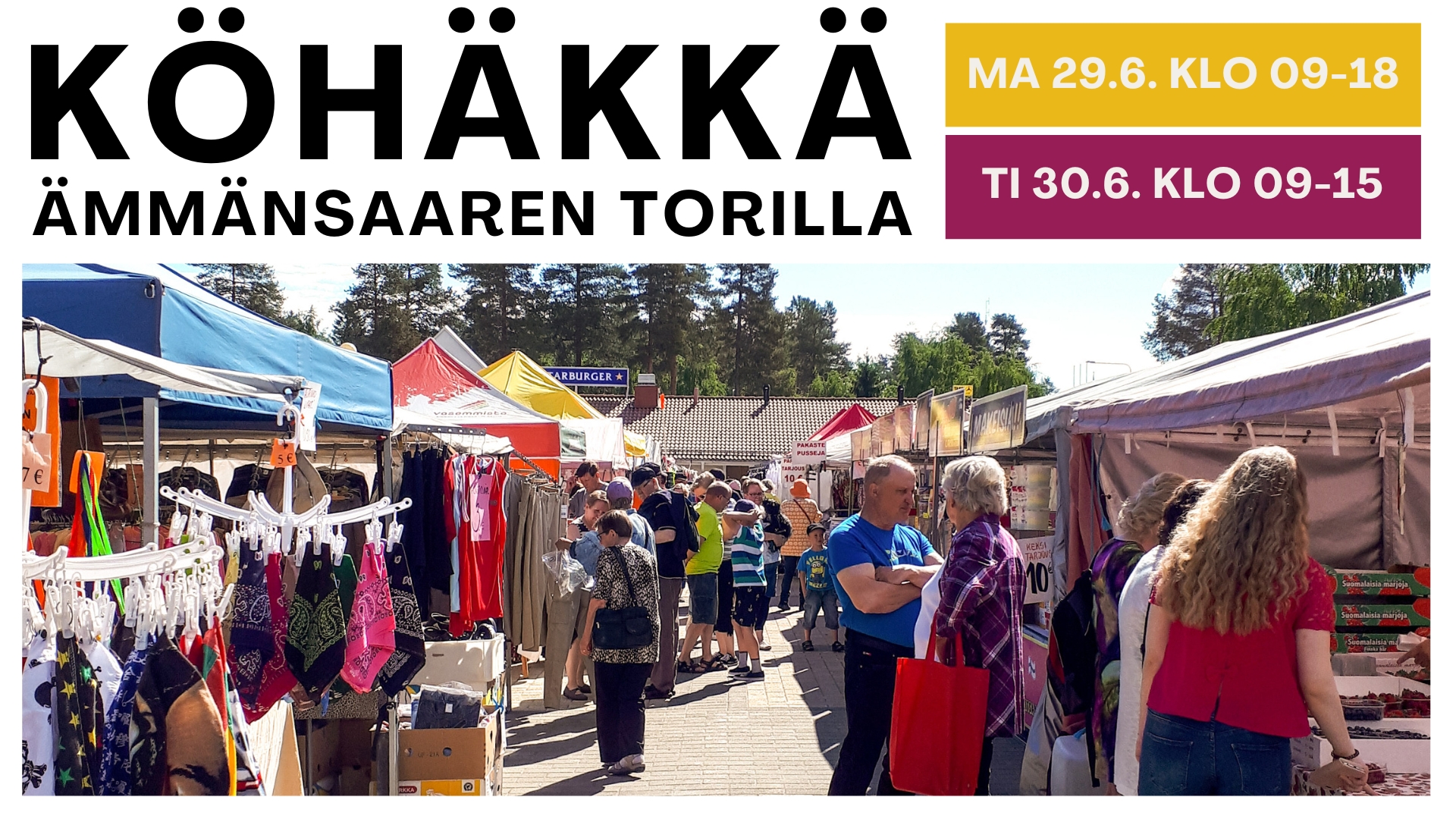 kesäinen torikkuva, ylhäällä teksti köhäkkkä ämmänsaaren torilla ja päivämäärät ja kellonajat.