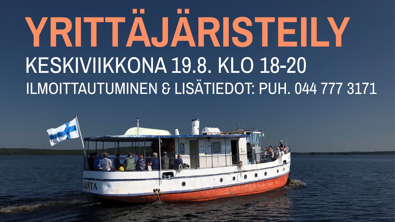 Pienehkö laiva matkalla järvellä taustakuvana, tekstit: ylimpänä yrittäjäristeily, sen alla keskiviikkona 19.8. klo 18-20, ilmoittautuminen ja lisätiedot puh 044 777 3171.