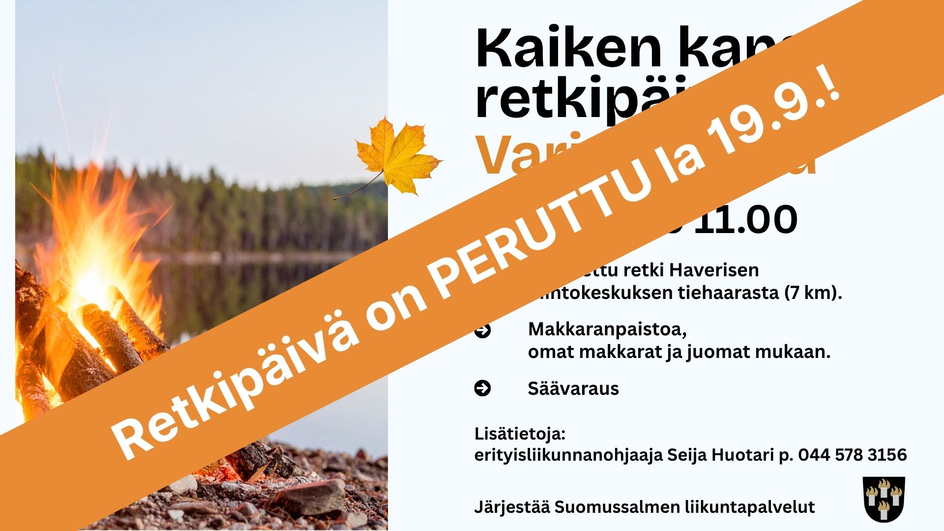 Alkuperäisen ilmoituksen päälle on vedetty oranssi raita vinoon ja sen päällä tieto perumisesta.