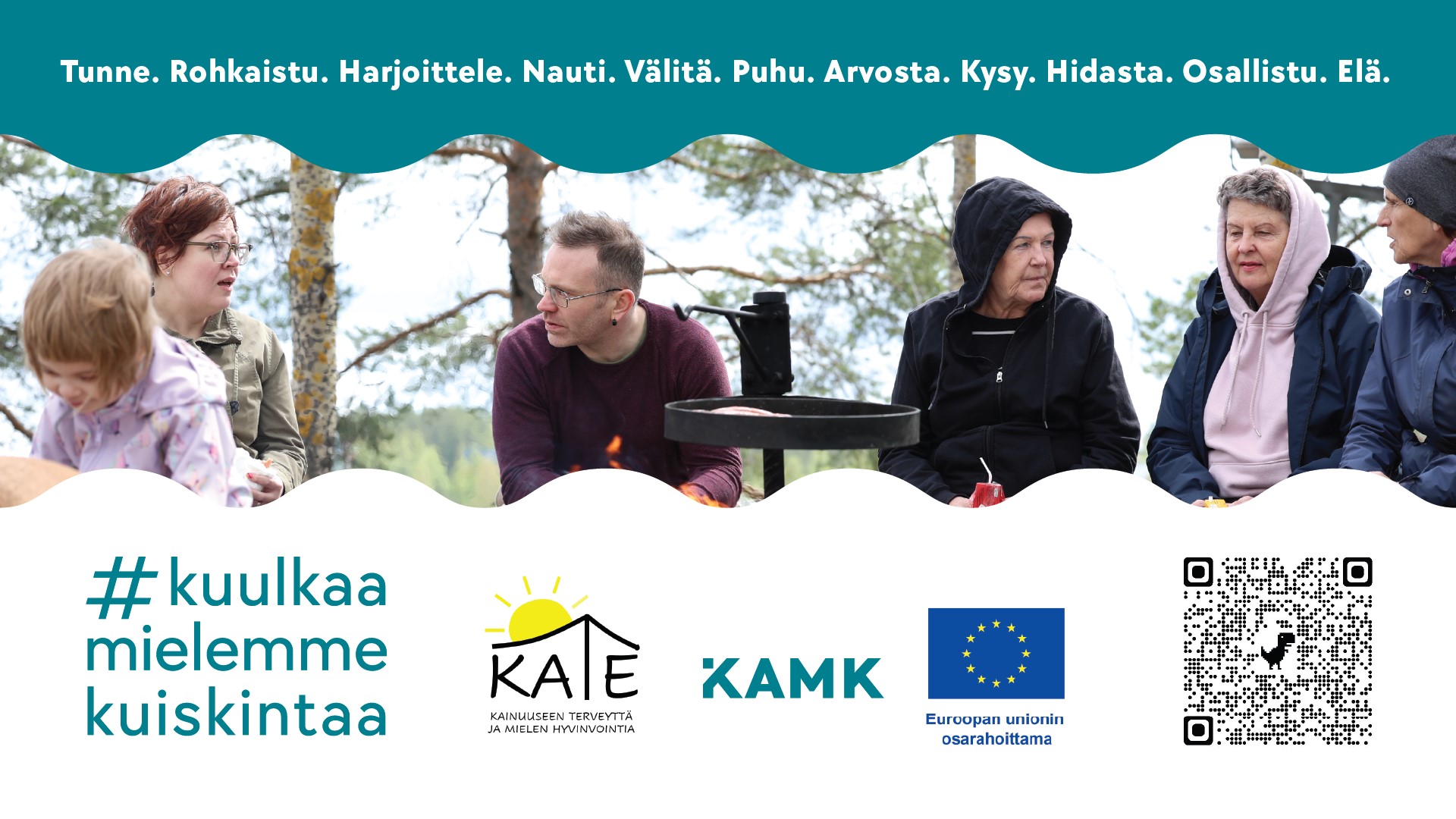 Kuvituskuva, neljä ihmistä rinnakkain, ylhäällä otsikko, alla # kuulkaa mielemme kuistintaa, Kate-hankkeen, Kamk:n, ja EU:n logot sekä qr-koodi.